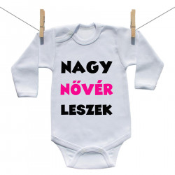 Hosszú ujjú body Nagy nővér leszek